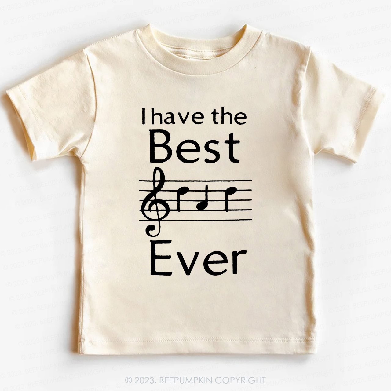I Have The Best Ever Music Notes Kids Shirt