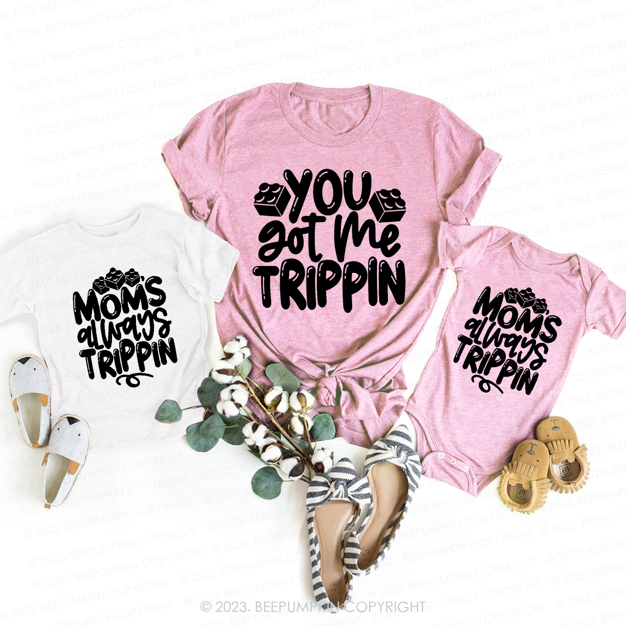 You Got Me Trippin T-Shirts For Mom&Me