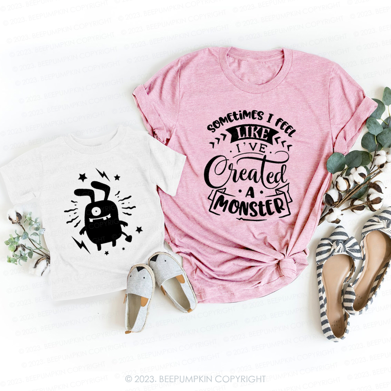 Sometimes I Feel Like I Created A Monster T-Shirts For Mom&Me