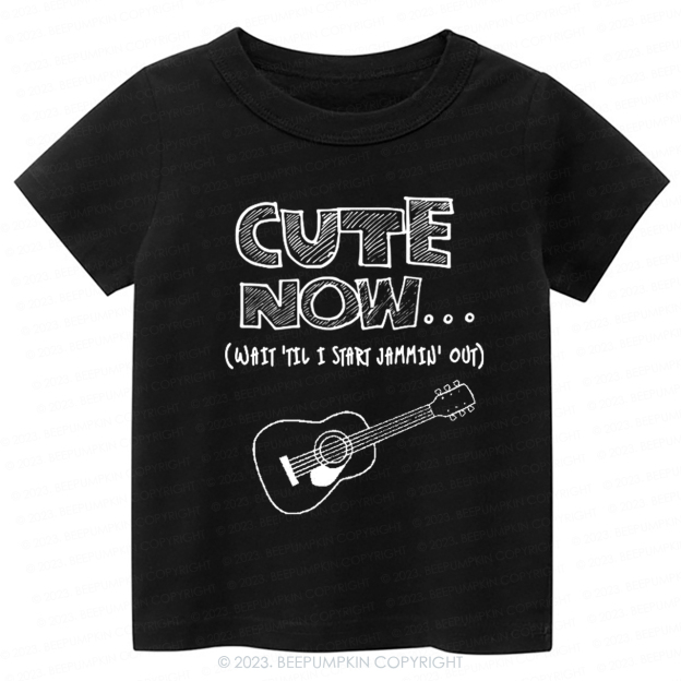 Guitar CUTE NOW Wait Til I Start Jammin Out Kids Shirt