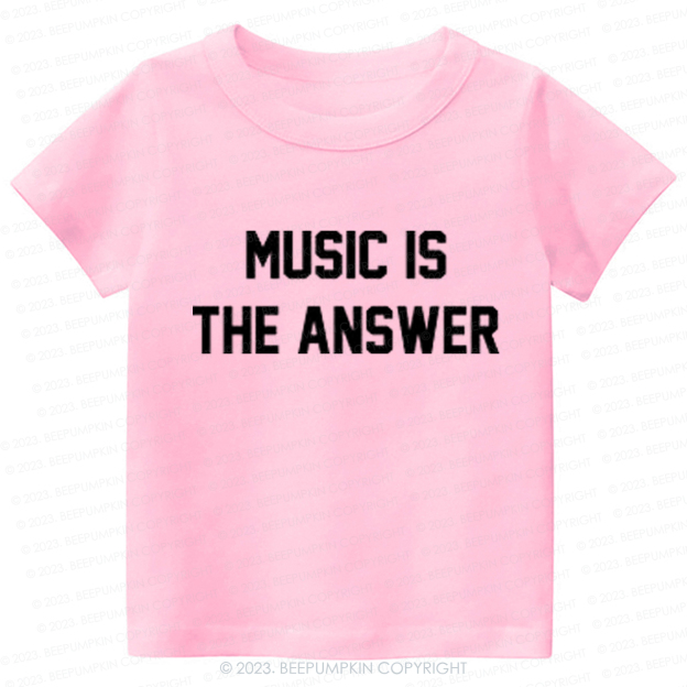 Music Is The Answer Kids Shirt