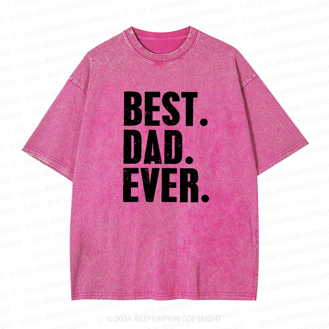 Best Dad Ever Dad Washed T-Shirts 