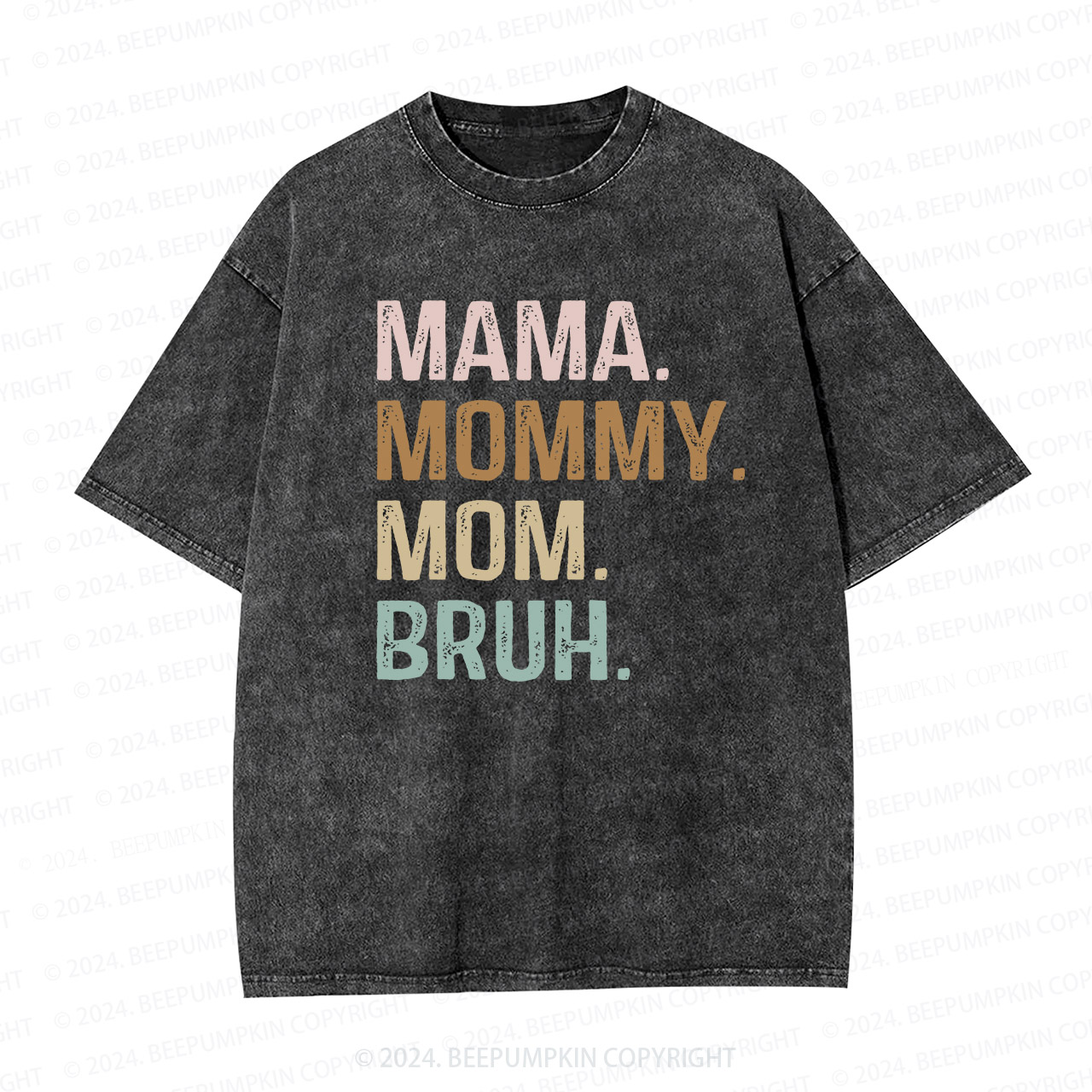 Mommy Mama Mom Bruh Mama Washed T-Shirts 
