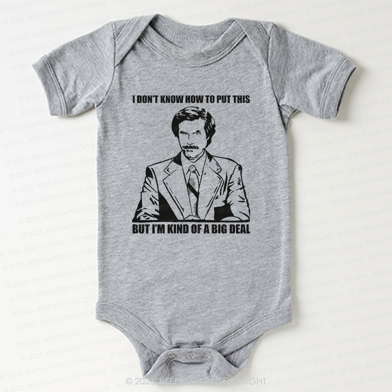 Funny Kind Of A Big Deal Bodysuit For Baby 7