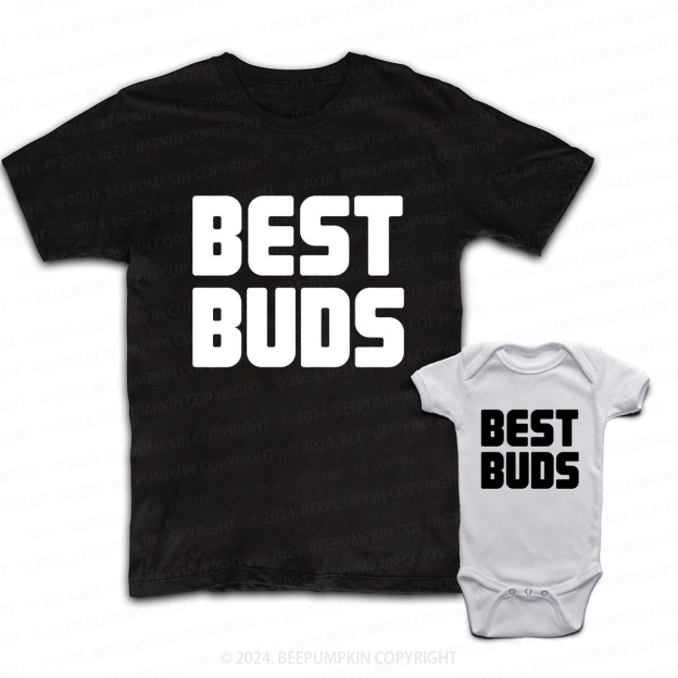Best Buds Daddy And Me Matching Shirt