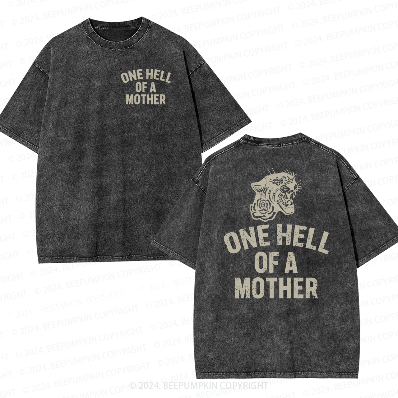 One Hell of A Mother Mama Washed Tees