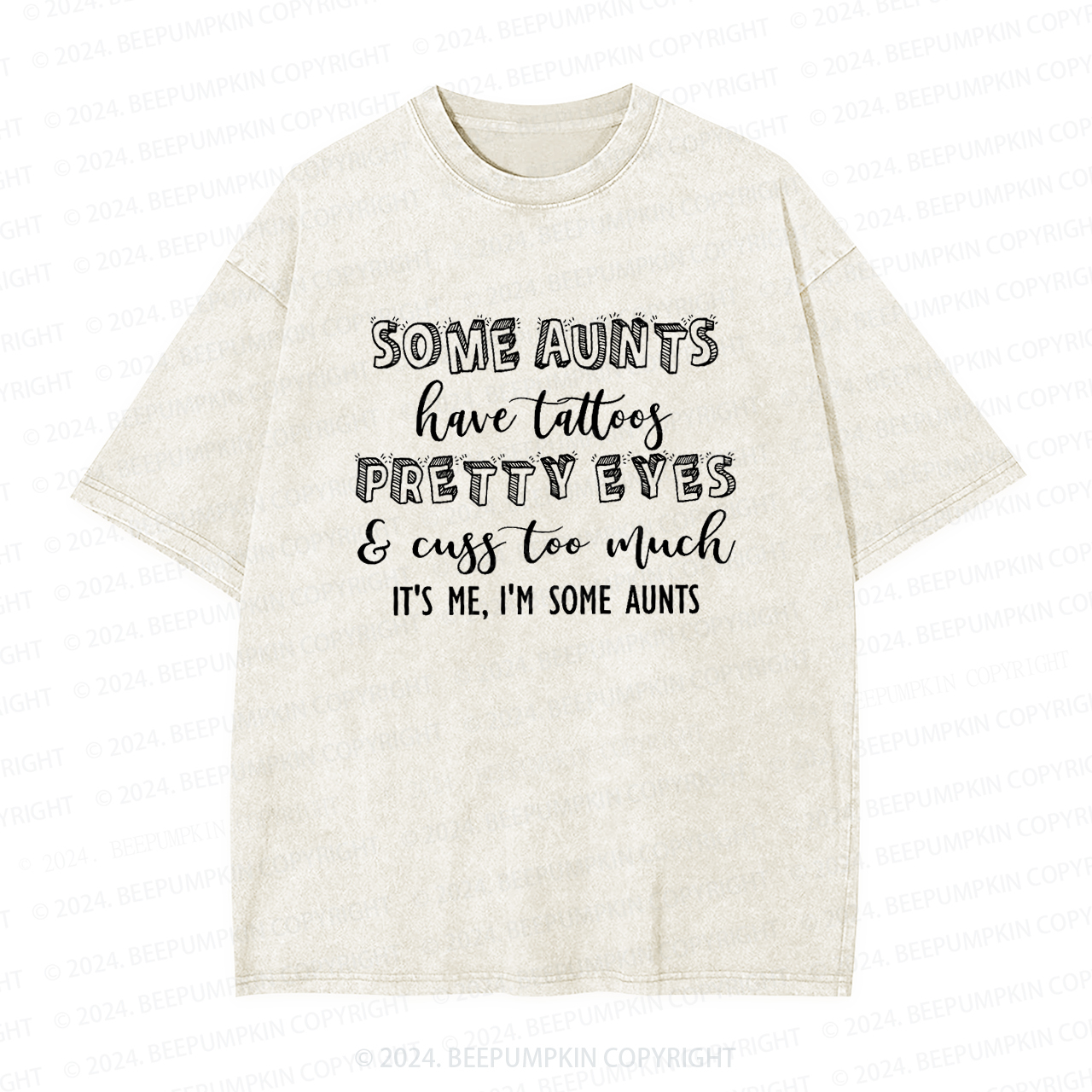 Some Aunts Have Tattoos Auntie Washed Tees
