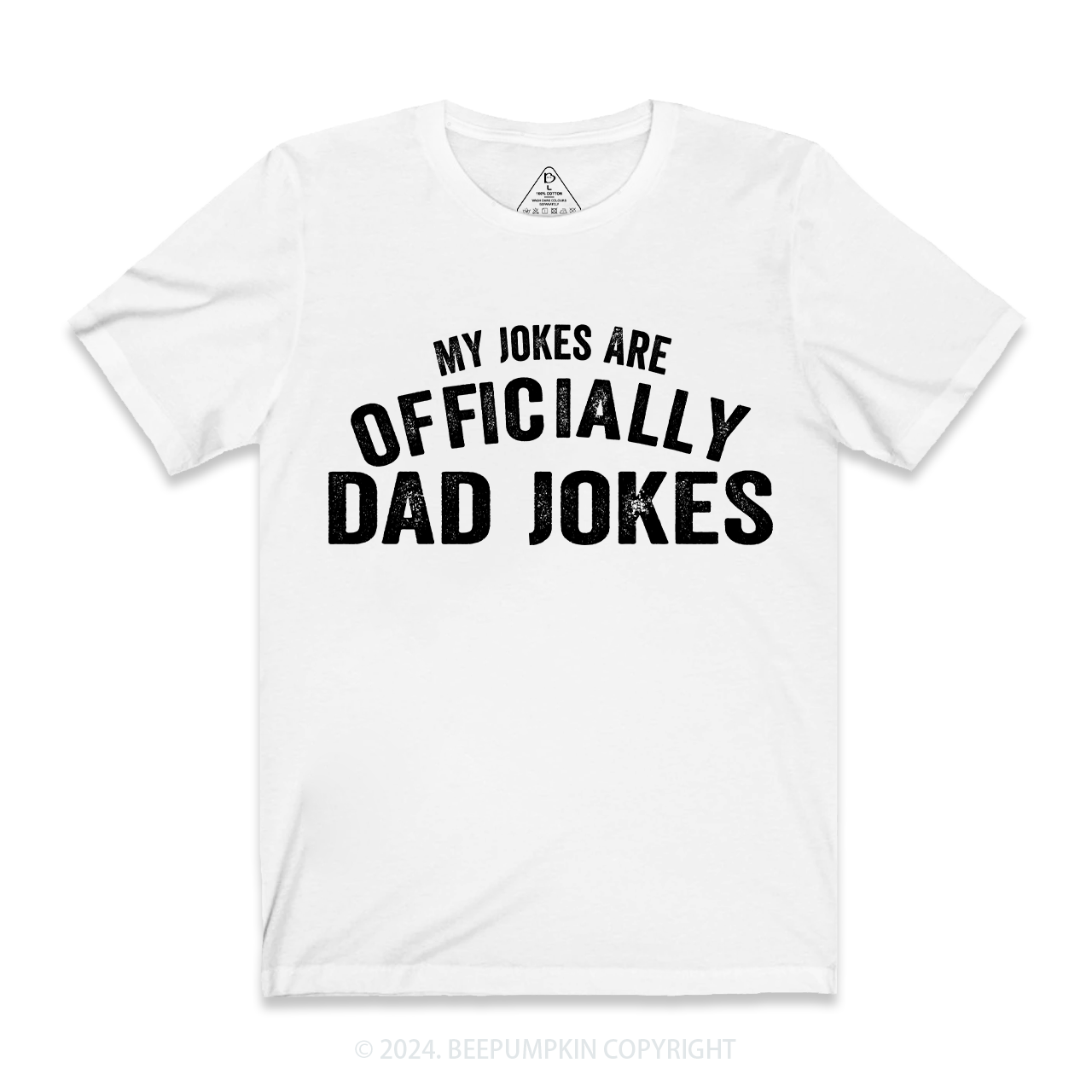 My Jokes Are Officially Dad Jokes Funny Dad T-shirt