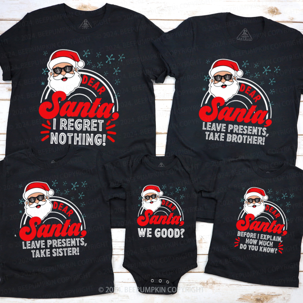 Personalized Dear Santa Family Group Family Matching T-Shirts Beepumpkin