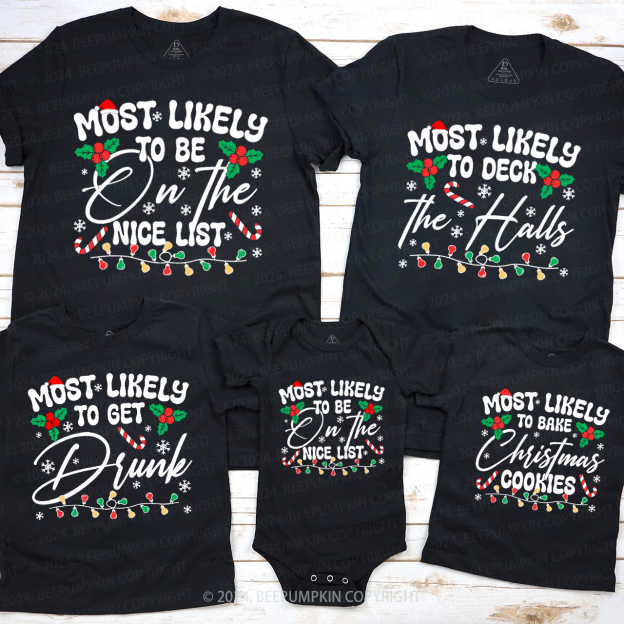 Personalized 6 Most Likely Christmas Family Matching T-Shirts Beepumpkin