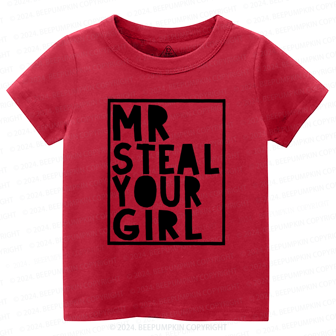 Mr Steal Your Girl Valentine Toddler&Kids Tees Beepumpkin