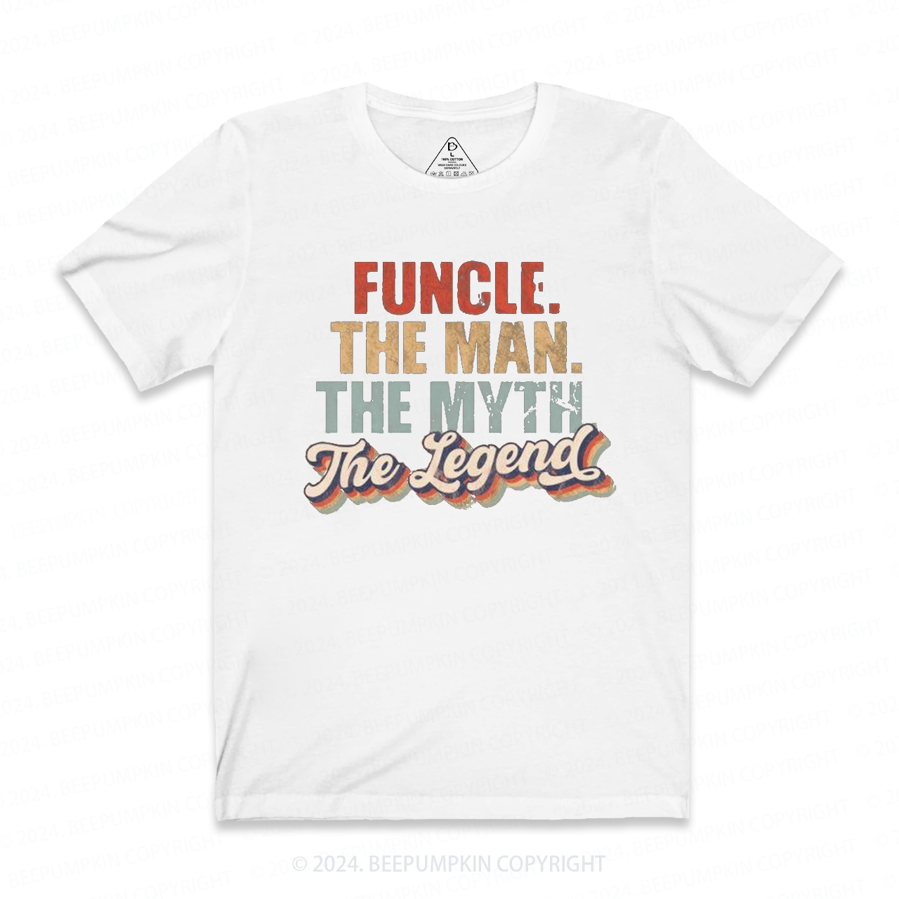 he Man The Myth The Legend Uncle Shirt
