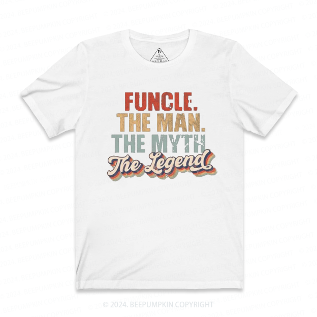 he Man The Myth The Legend Uncle Shirt