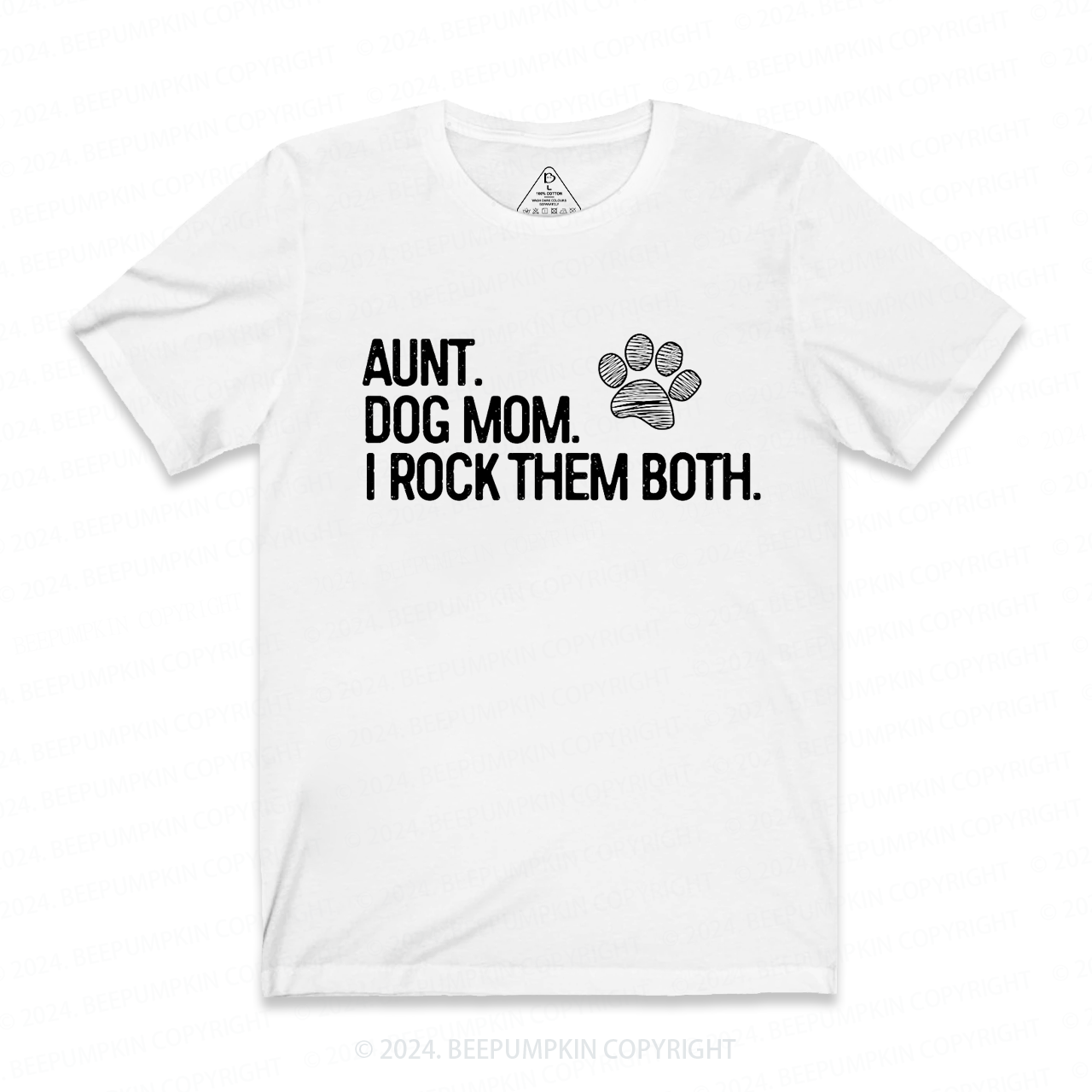 Aunt and Dog Mom Aunt T-Shirts 