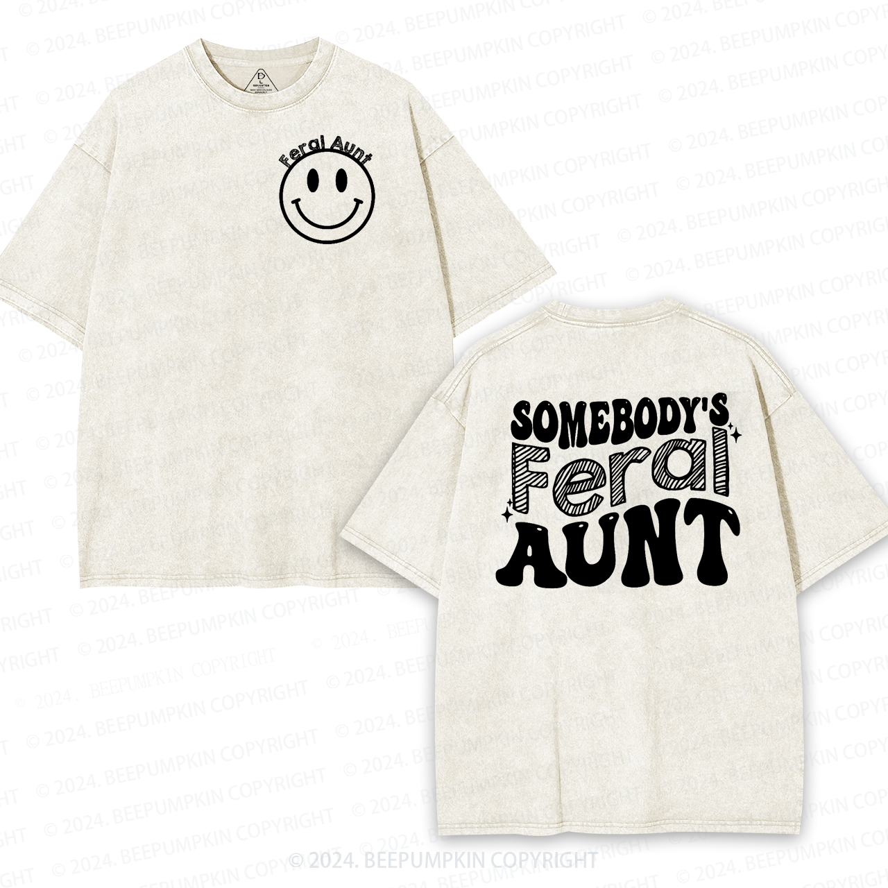 Somebody's Feral Aunt Washed T-Shirts 