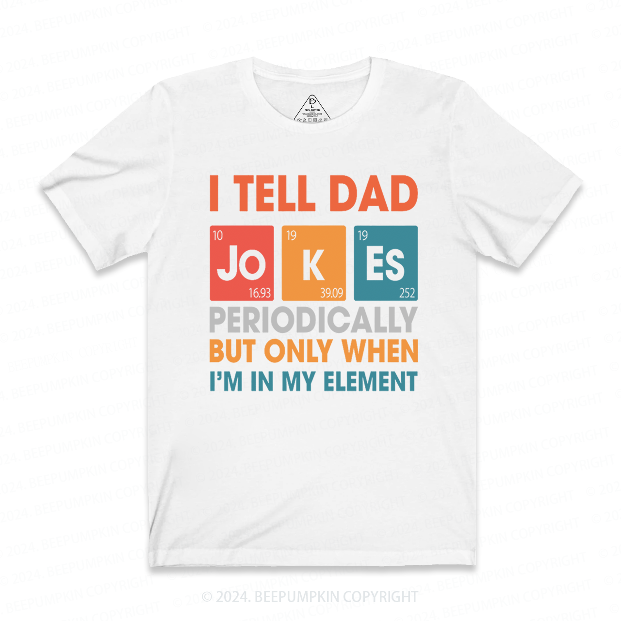 I Tell Dad Jokes T-shirt