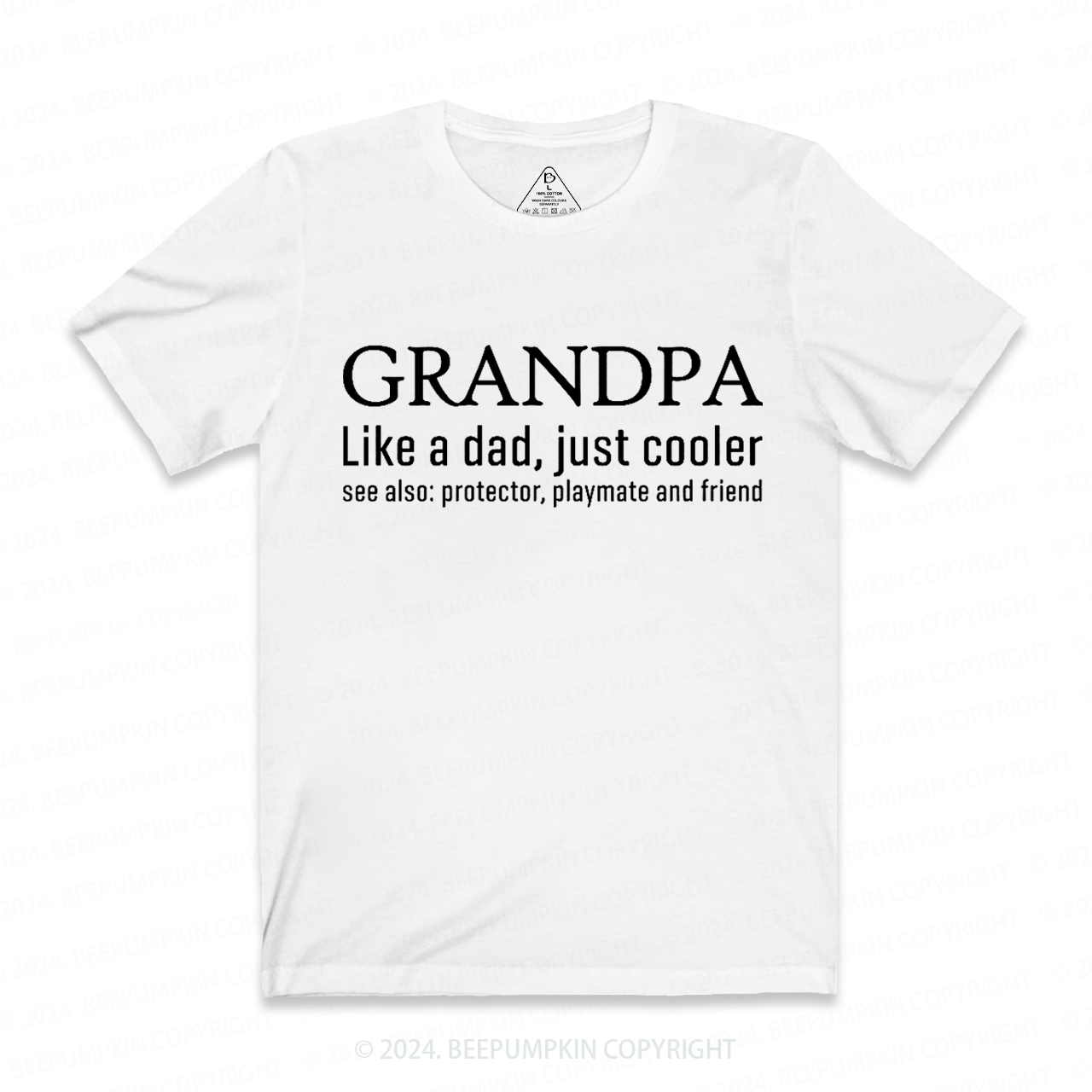 Grandpa Like A Dad Just Cooler Grandparents T-shirt