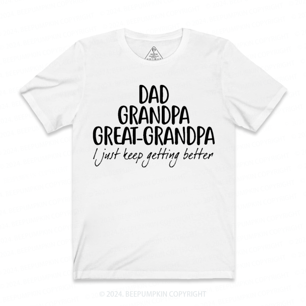 Dad Grandpa Great-Grandpa T-shirt