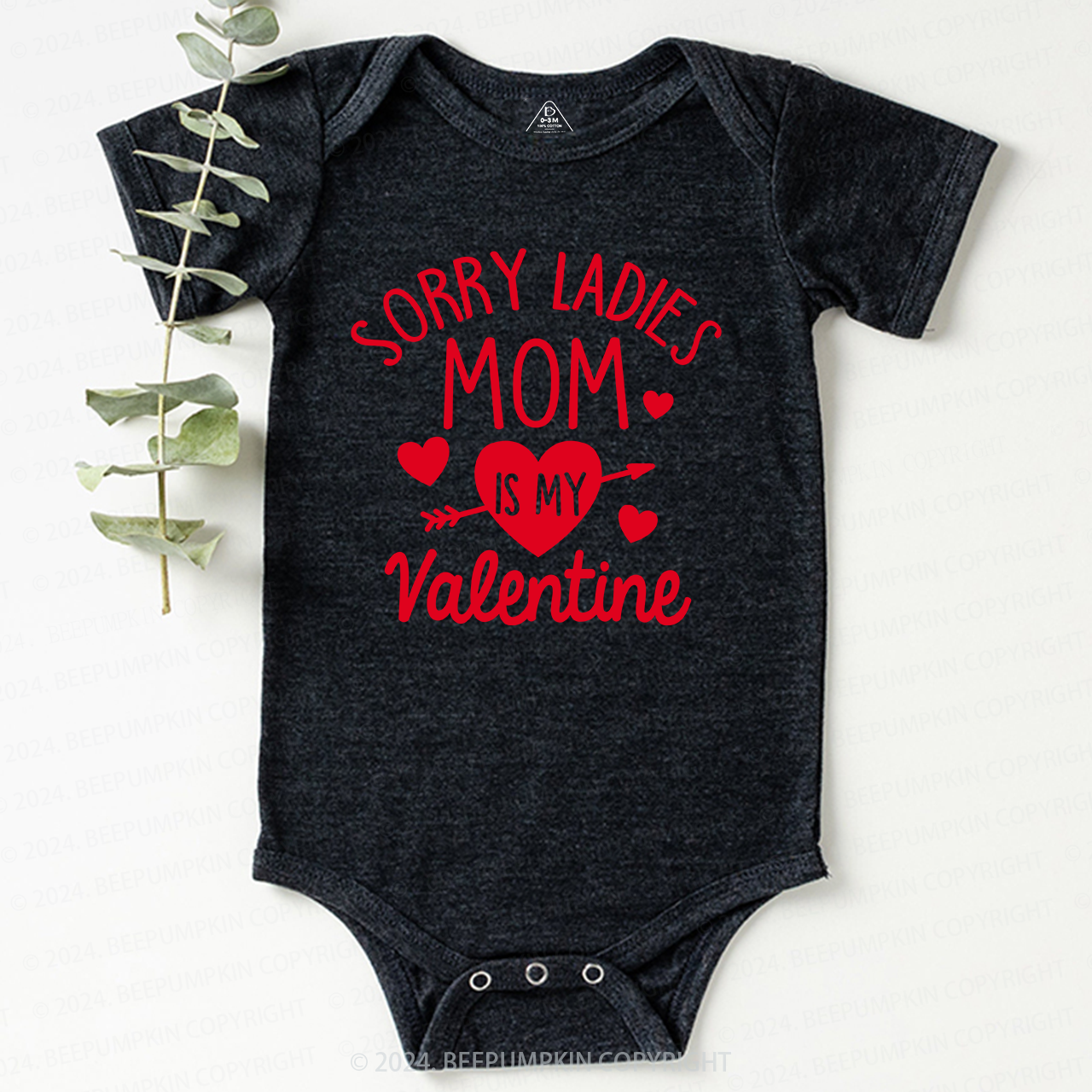 Sorry Ladies Mom Is My Valentine Bodysuit For Baby