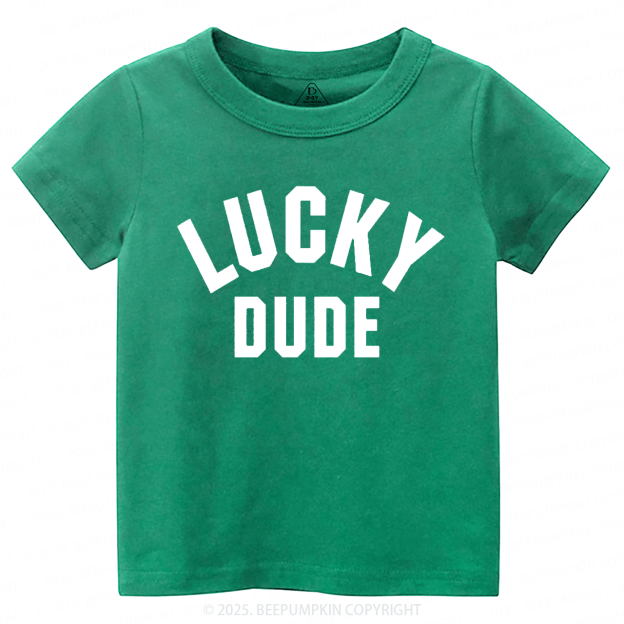 Lucky Dude St. Patrick's Day Toddler&Kids Tees Beepumpkin