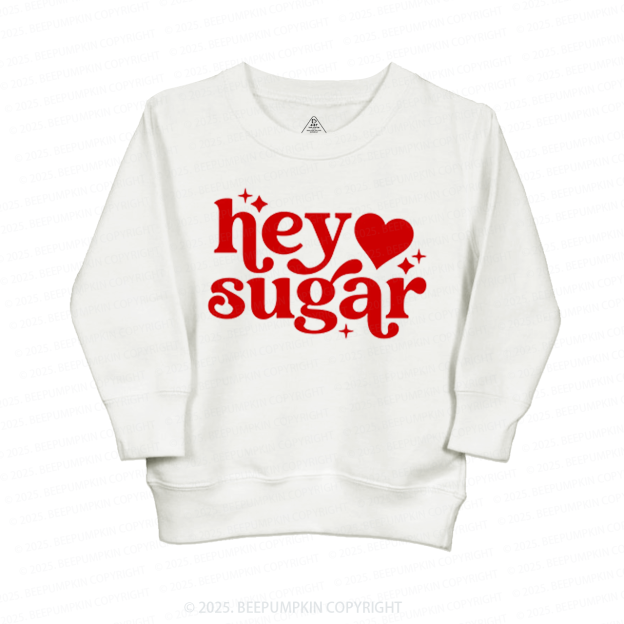 Hey Sugar Valentine's Day Kid's Sweatshirt