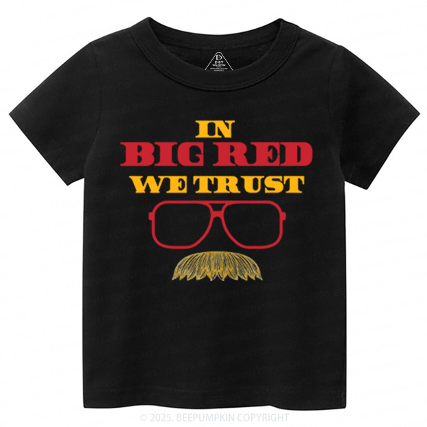 In Big Red We Trust Toddler&Kid's Tees Beepumpkin