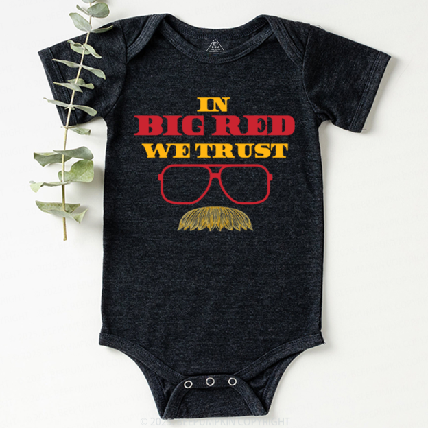 In Big Red We Trust Bodysuit Beepumpkin