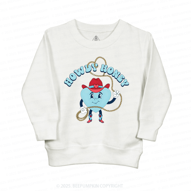 Howdy Honey Kid's Sweatshirt