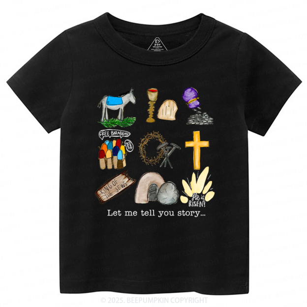 Let Me Tell You A Story Toddler&Kid's Tees Beepumpkin