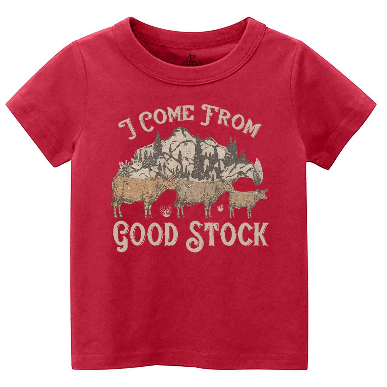 I Come From Good Stock Toddler&Kid's Tees Beepumpkin