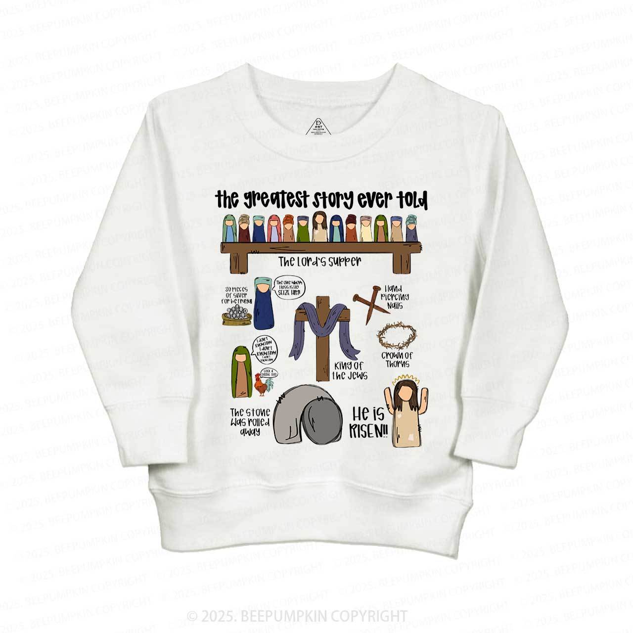The Greatest Story Ever Told Kid's Sweatshirt