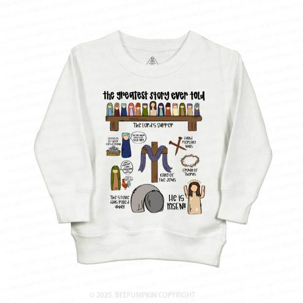 The Greatest Story Ever Told Kid's Sweatshirt