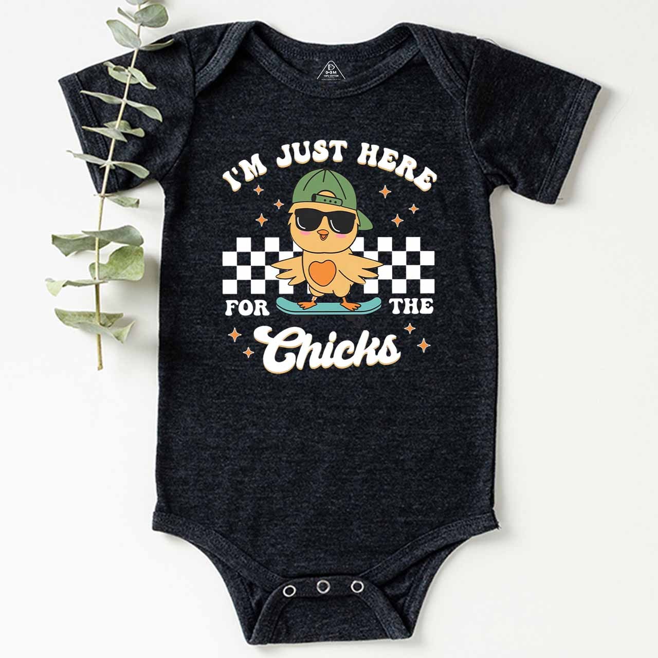 I’m Just Here for the Chicks Bodysuit Beepumpkin