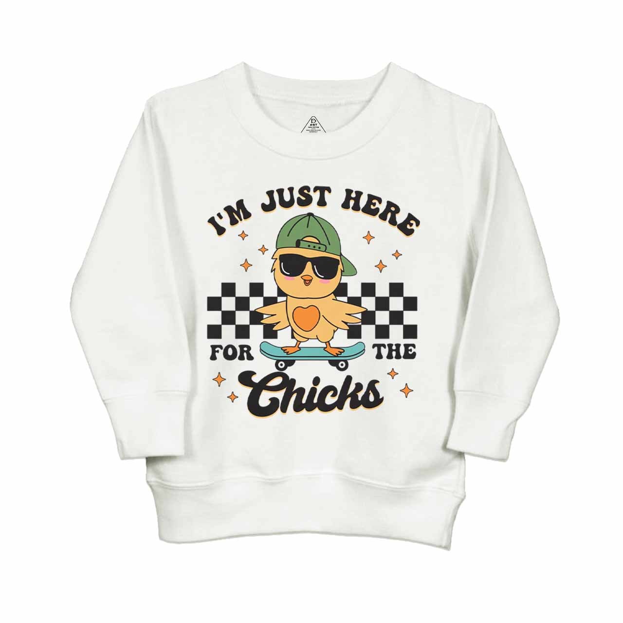 I’m Just Here For The Chicks Kid's Sweatshirt