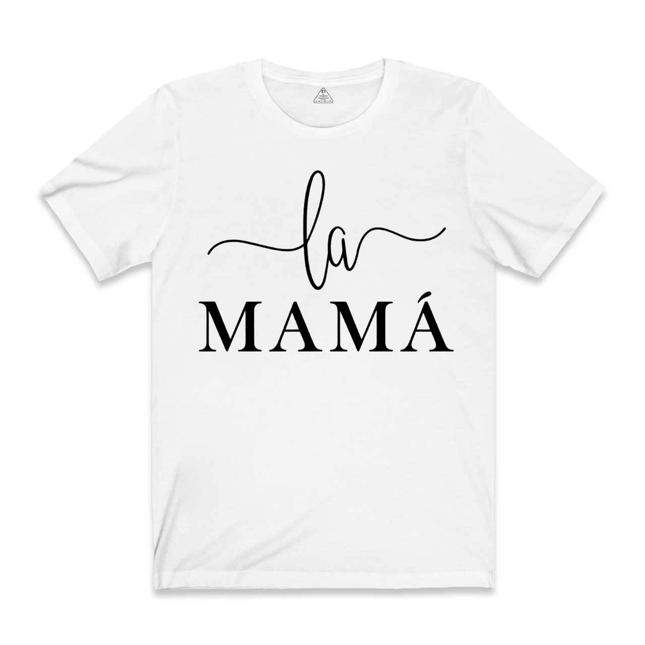 La Mama T-Shirts 