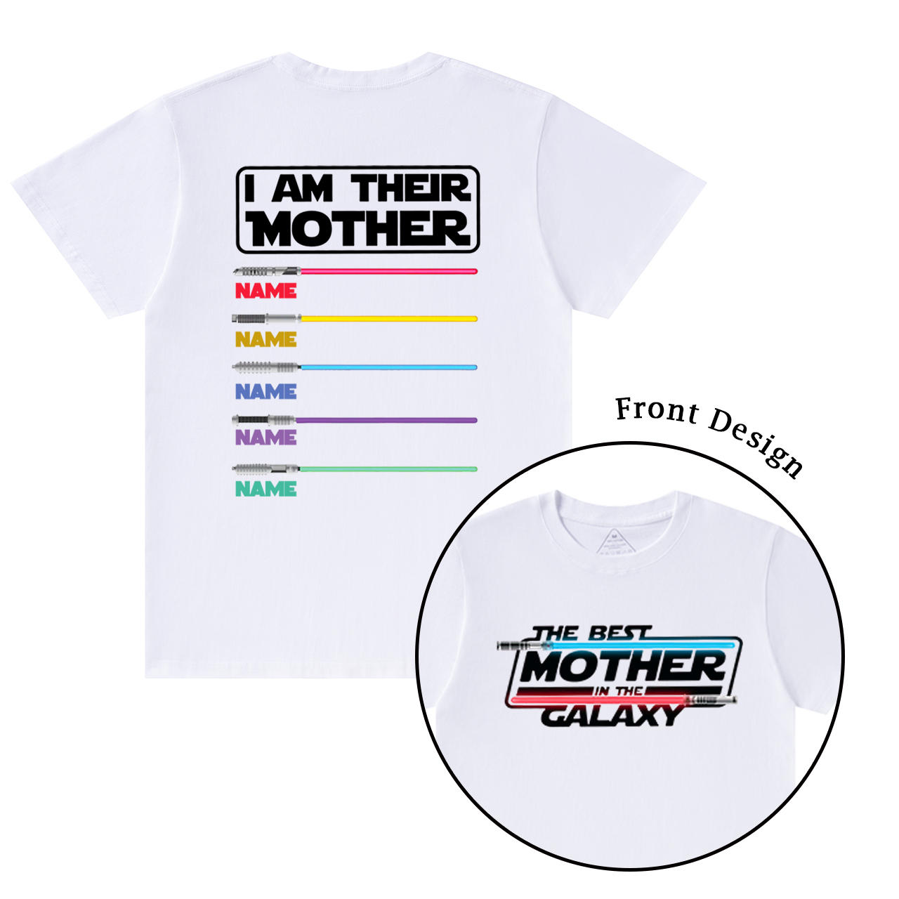 Personalized I Am Their Mother SW Mama T-Shirts