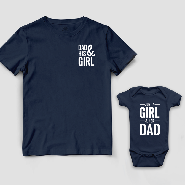 Just A Girl And Her Dad Daddy And Me Matching Shirt
