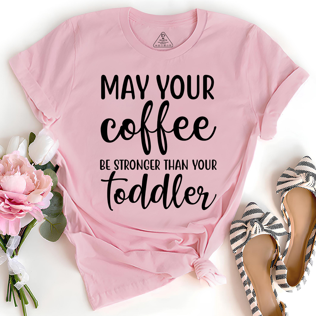 May Your Coffee T-Shirt For Mama