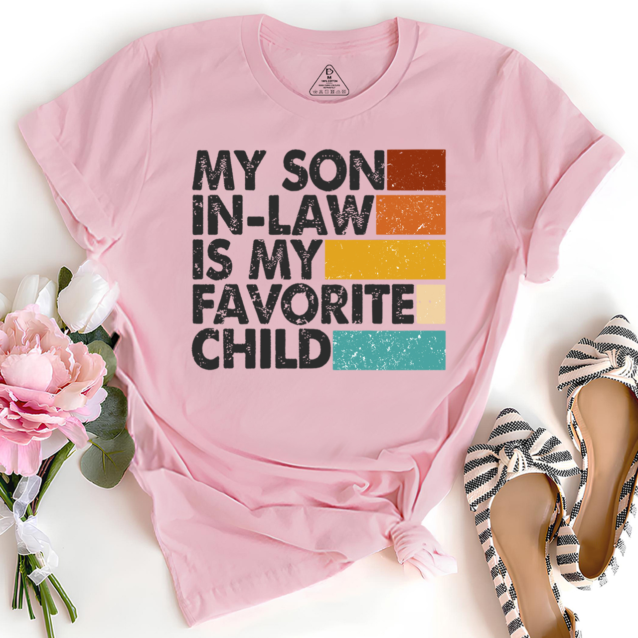 My Son In-law Is My Favorite Mama T-Shirts