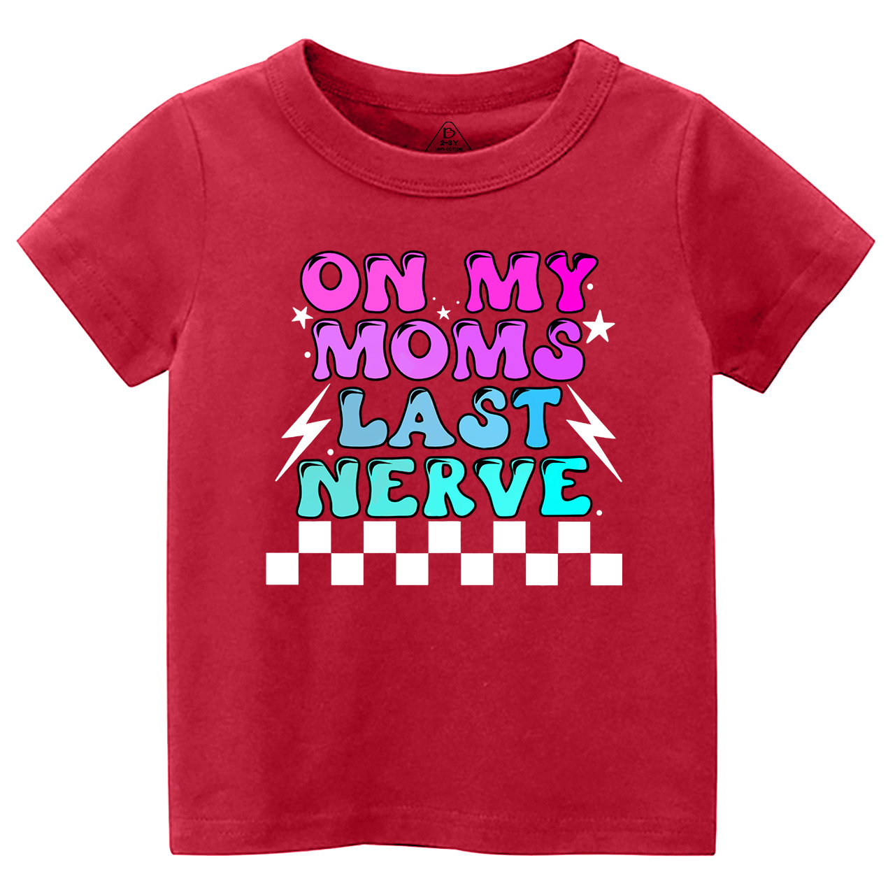 On My Mom's Last Nerve Toddler&Kid's Tees Beepumpkin7