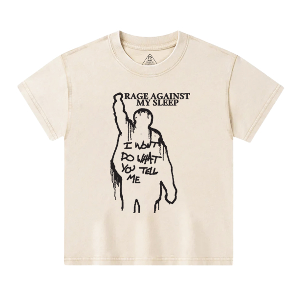 Rage Against My Sleep Toddler&Kids Washed Tees          