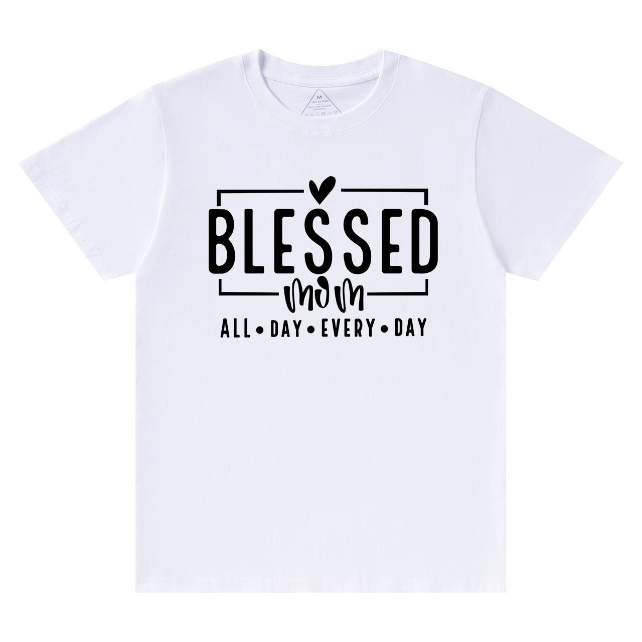 Blessed Mom ALL DAY EVERY DAY T-Shirt