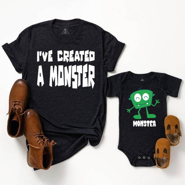 I've Created A Monster Dad&Me Matching Shirts