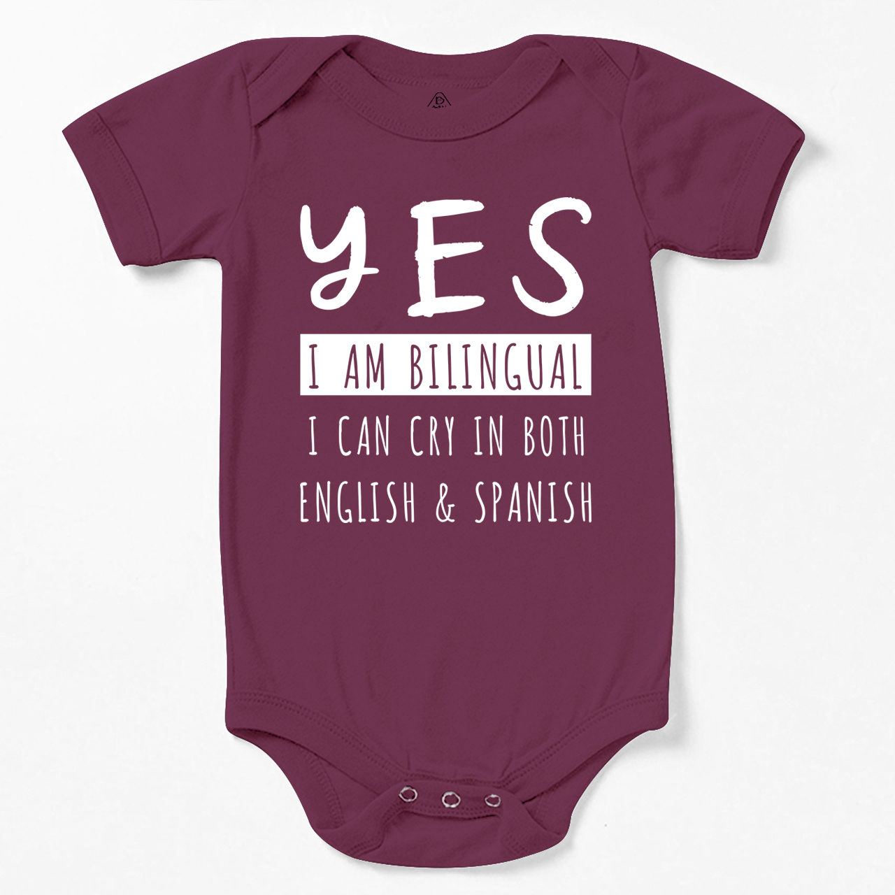 Yes I'm Bilingual I Can Cry In Both English And Spanish Bodysuit Beepumpkin 7