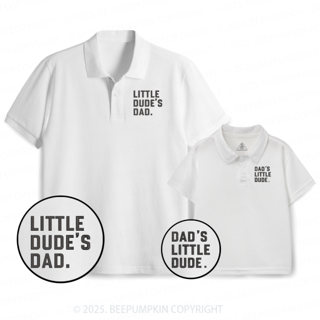 Little Dude's Dad Dad&Me Matching Polo Shirt Beepumpkin