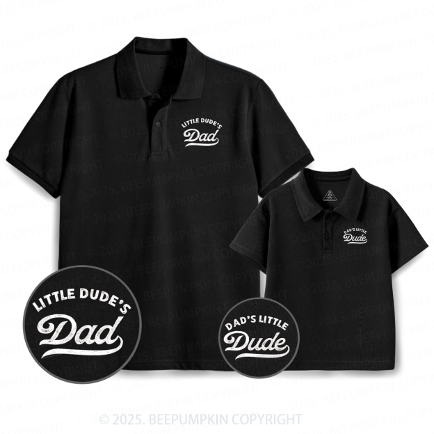 Embroidery Little Dude's Dad&Me Matching Polo Shirt Beepumpkin