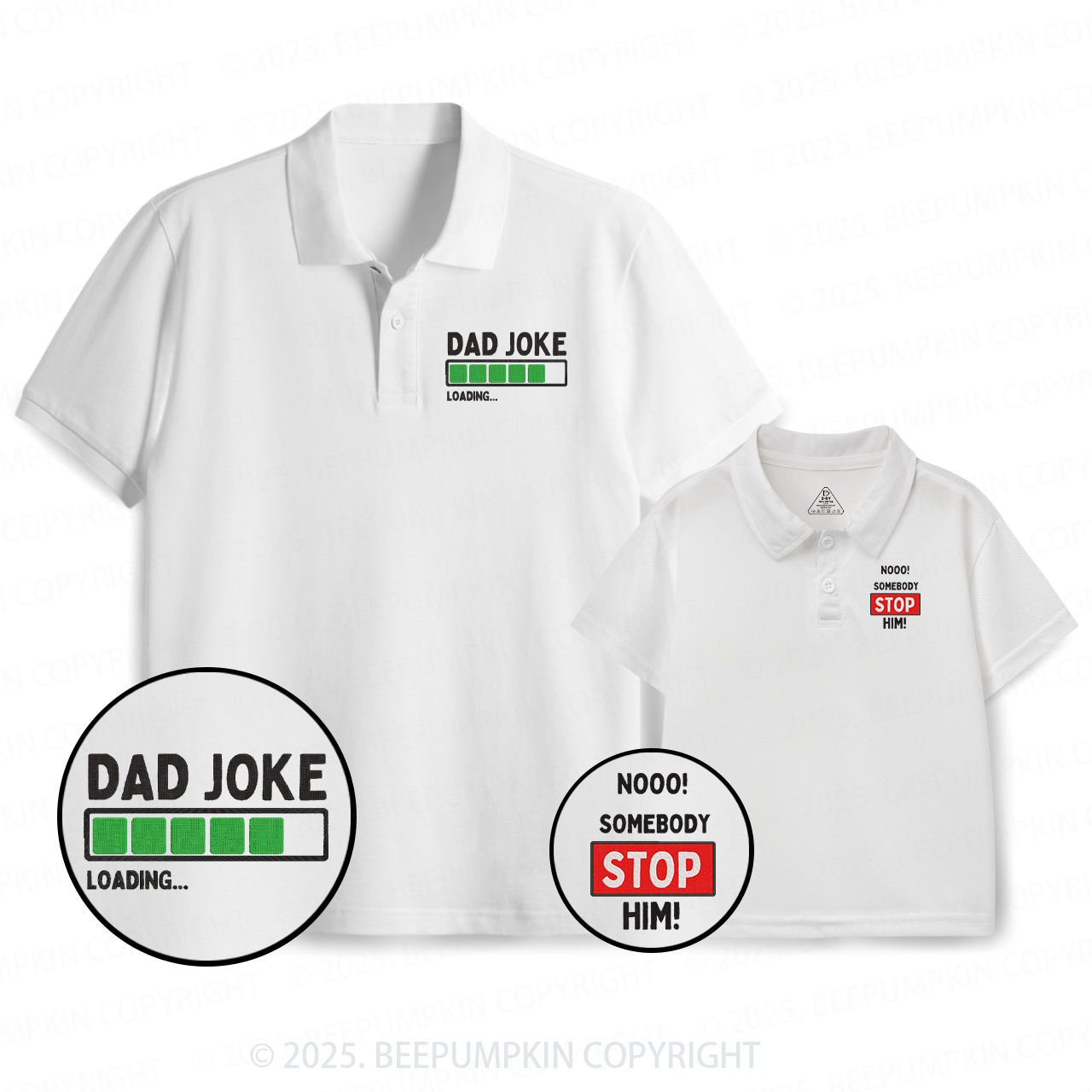 Embroidery Dad Joke Loading Nooo! Dad&Me Matching Polo Shirt Beepumpkin