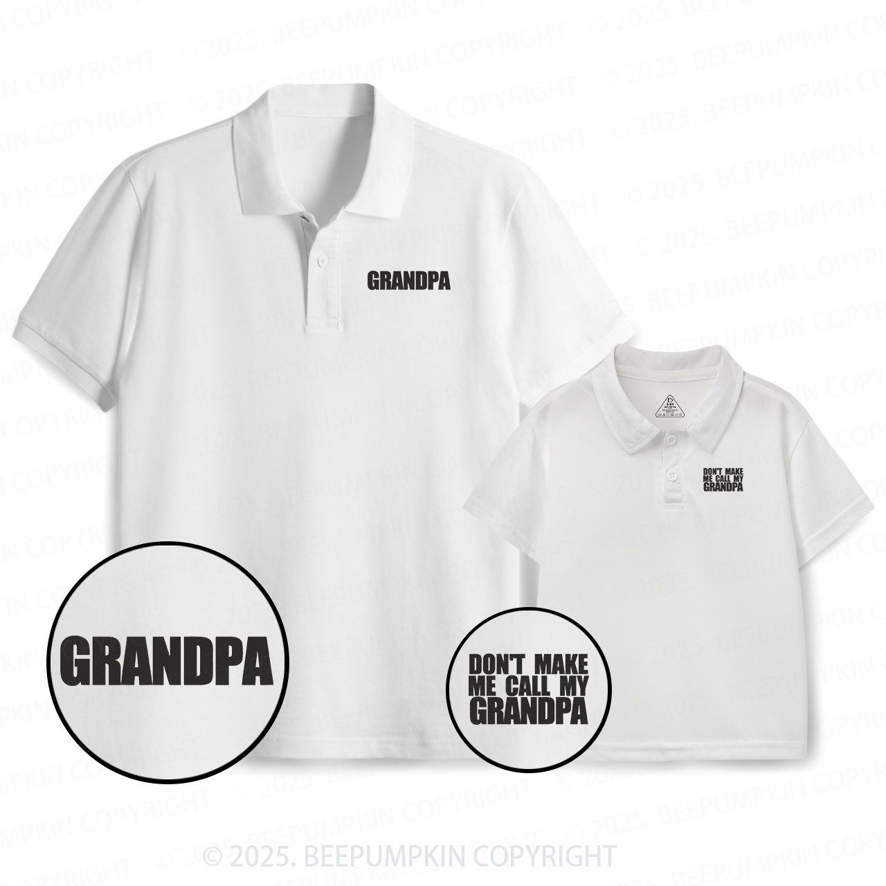 Embroidery Don't Make Me Call My Grandpa Matching Polo Shirt Beepumpkin
