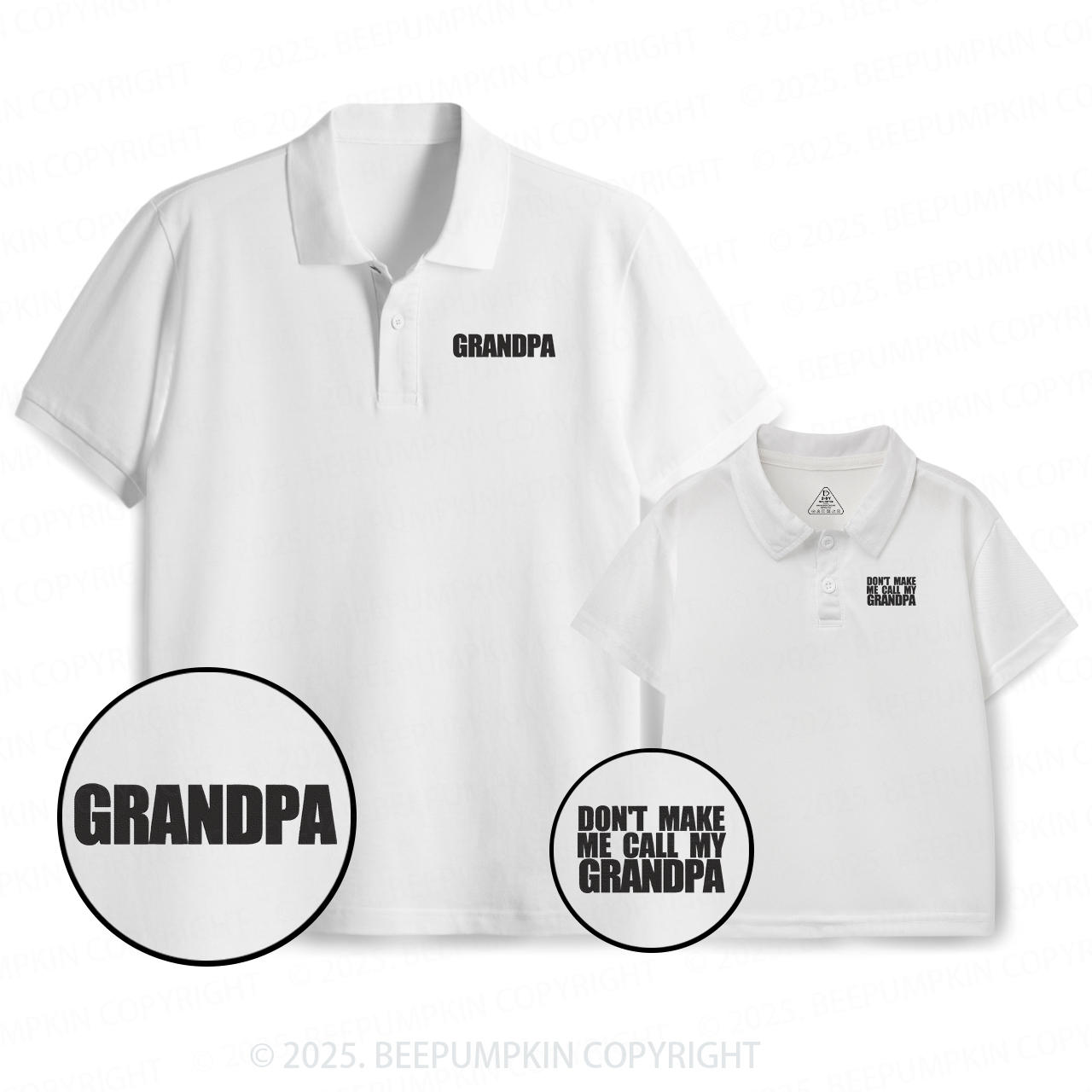 Embroidery Don't Make Me Call My Grandpa Matching Polo Shirt Beepumpkin