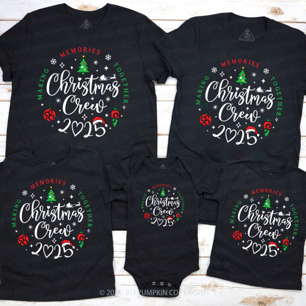 Making Memories Together 2025 Family Christmas Shirts Beepumpkin